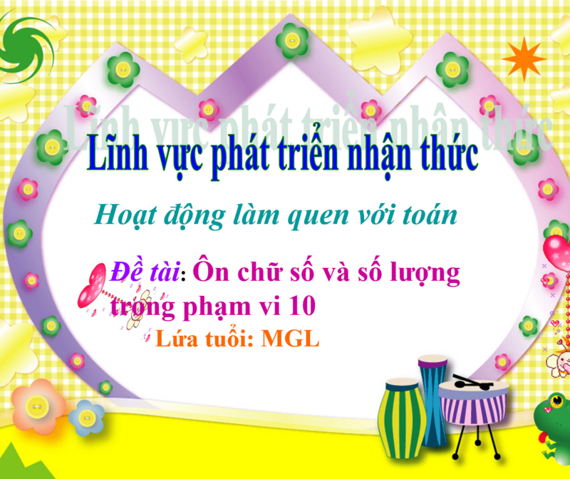 Ôn chữ số và số lượng trong phạm vi 10