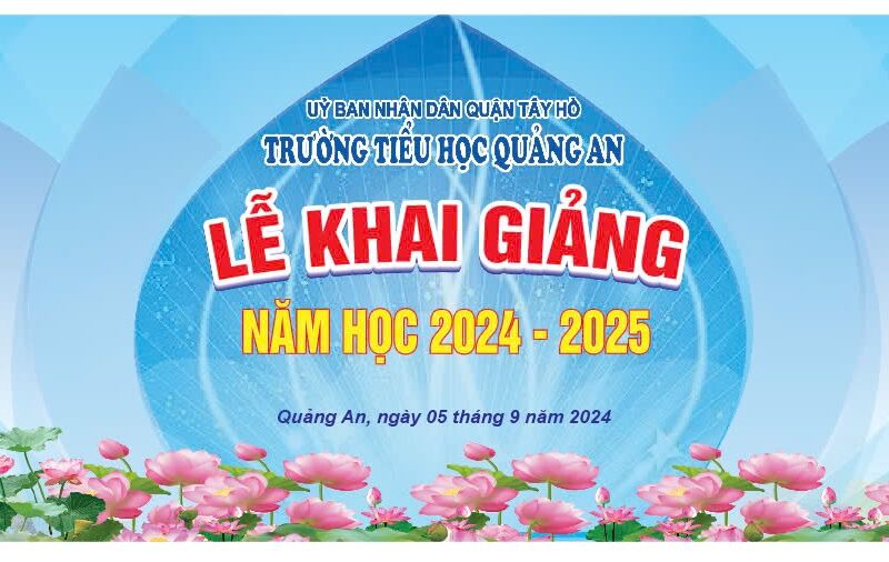 TRƯỜNG TIỂU HỌC QUẢNG AN TƯNG BỪNG KHAI GIẢNG NĂM HỌC MỚI