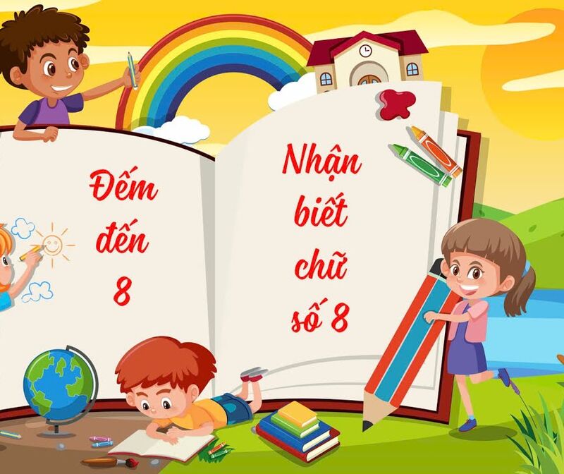 Làm quen với toán: Đếm đến 8. Nhận biết chữ số 8. Đếm thứ tự 8