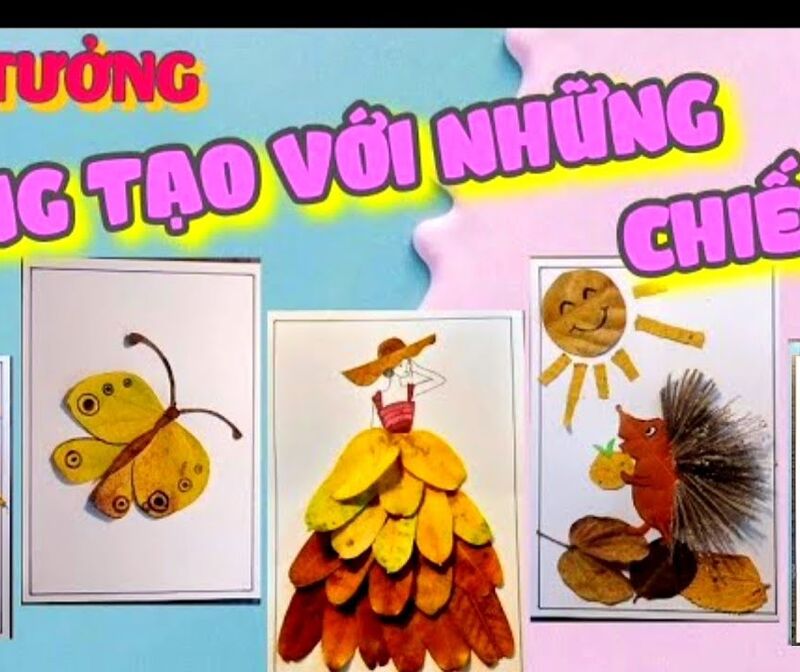 Hoạt động tạo hình: Tạo hình từ lá cây