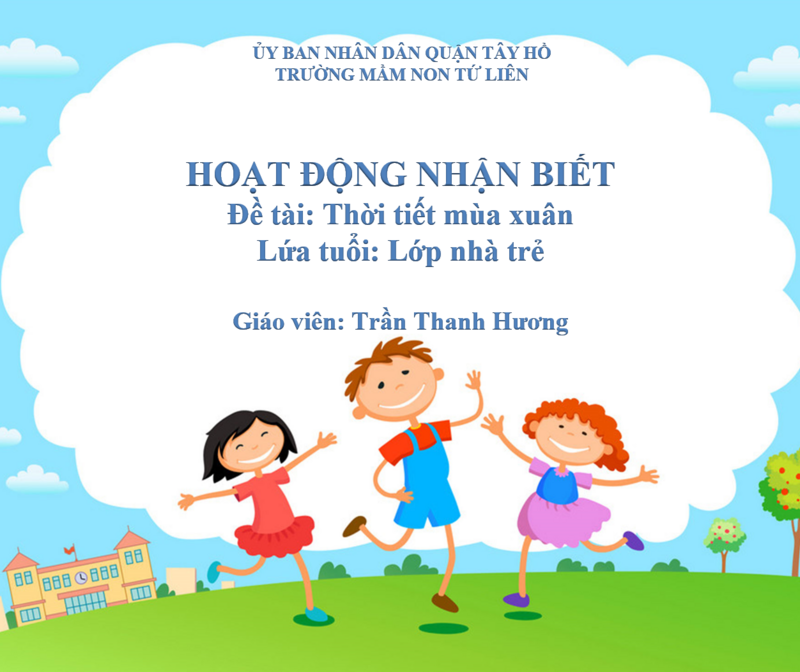 HĐNhận biết: Thời tiết mùa xuân