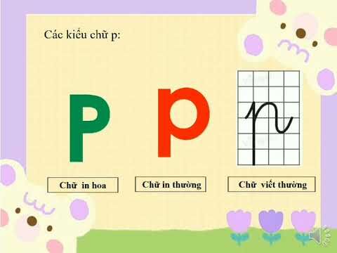 Làm quen chữ viết:  Làm  quen  chữ   p