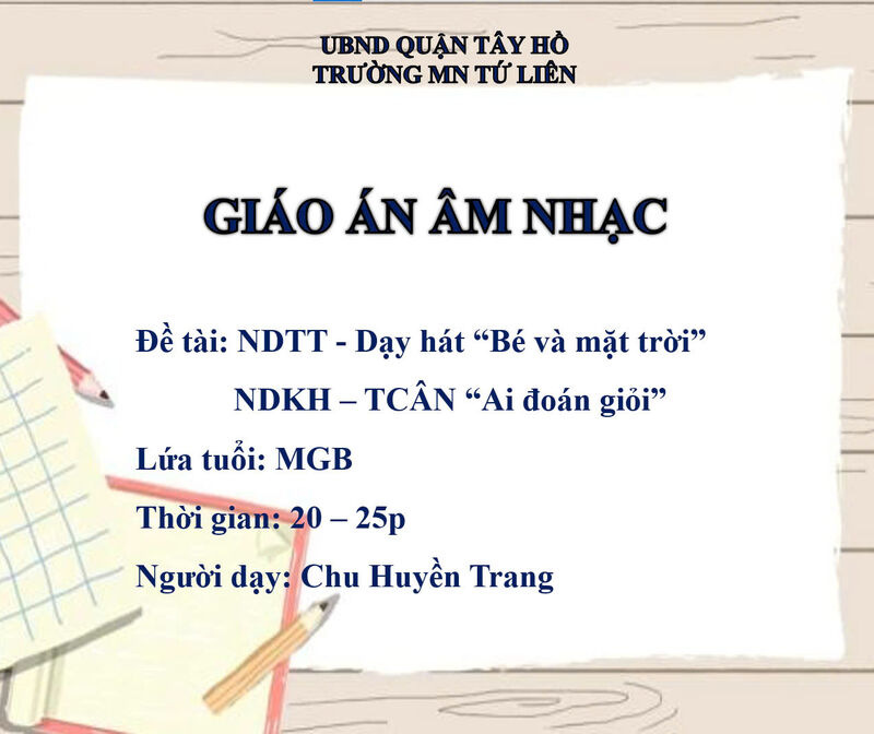 ÂM NHẠC - NDTT: Dạy hát “Bé và mặt trời” - NDKH:   TCAN:Ai đoán giỏi