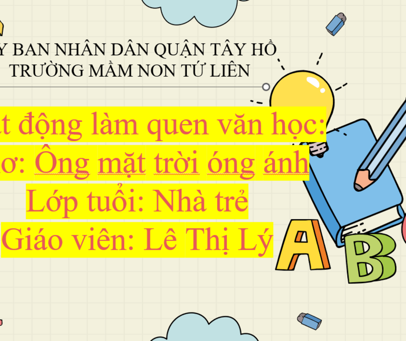 Hoạt động làm quen văn học:  Thơ: Ông mặt trời óng ánh