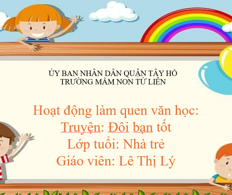 Hoạt động làm quen văn học:  Truyện Đôi bạn tốt