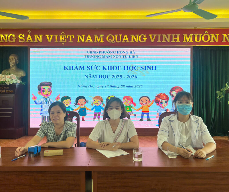 TRƯỜNG MẦM NON TỨ LIÊN TỔ CHỨC KHÁM SỨC KHỎE CHO HỌC SINH NĂM HỌC 2025-2026