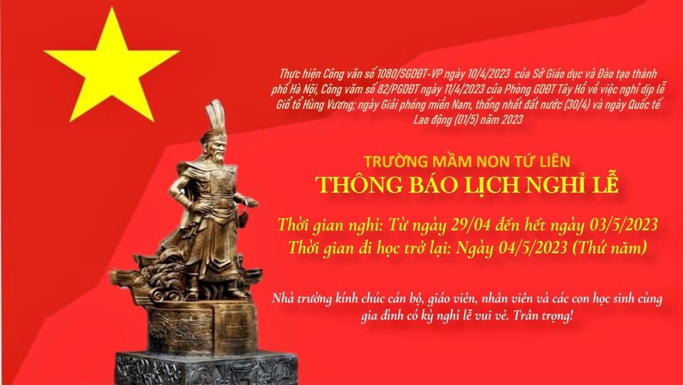 Lịch nghỉ lễ Giỗ tổ Hùng Vương; Giải phóng Miền Nam - Thống nhất đất nước 30/4 và Quốc tế Lao động 1/5.